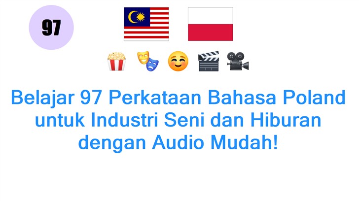 Belajar 97 Perkataan Bahasa Poland untuk Industri Seni dan Hiburan dengan Audio Mudah!
